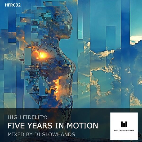 high fidelity records progressive house melodic techno record label: release HFR031