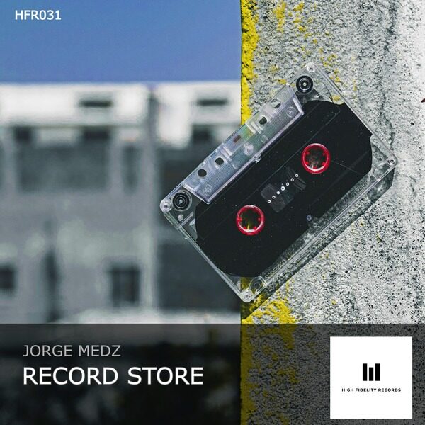 high fidelity records progressive house melodic techno record label: release HFR031
