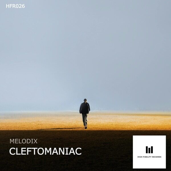 high fidelity records progressive house melodic techno record label: release HFR026