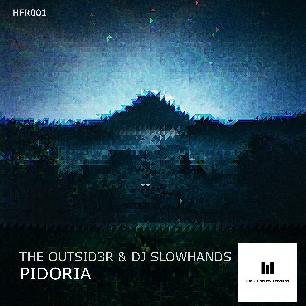 Pidoria by The Outsid3r & DJ Slowhands (JPG full)
